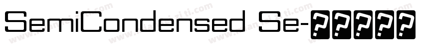 SemiCondensed Se字体转换
